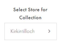 Collect in Kirkintilloch Store